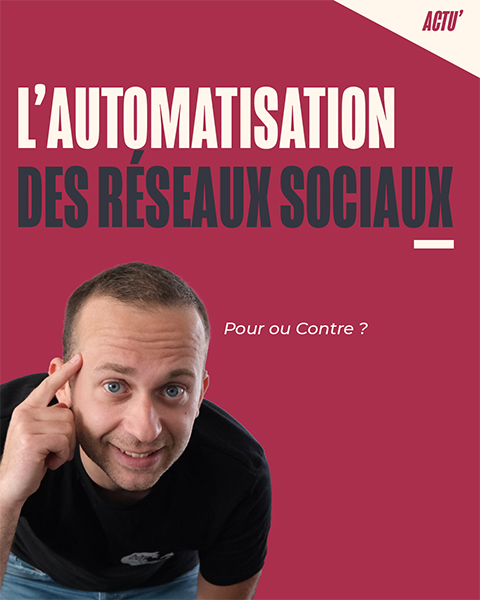 Automatisation des réseaux sociaux