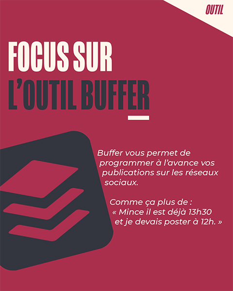 Focus sur l'outil buffer